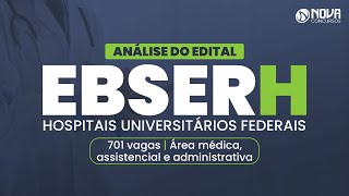 Concurso EBSERH 2022 Análise do edital com 701 vagas e salários de até R 10 mil [upl. by Widera406]