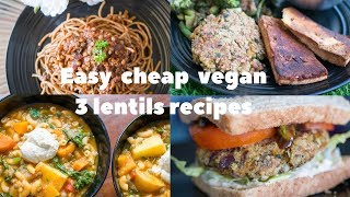 3 LENTILS RECIPES  EASY VEGAN amp CHEAP [upl. by Ozner]