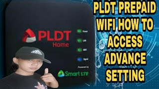 PLDT PREPAID WIFI HOW TO ACCESS ADVANCE SETTING [upl. by Leachim695]