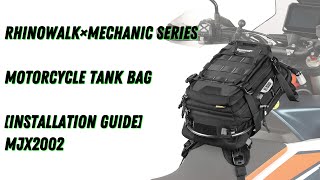 Rhinowalk×Mechanic Series Motorcycle Tank Bag Installation Guide [upl. by Fricke]