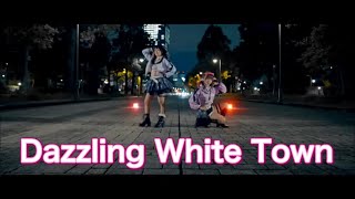 【Full ver】Dazzling White Town 踊ってみた【Love Live Sunshine／MV風】 [upl. by Mariandi]