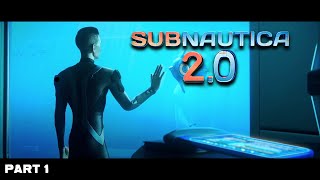 Living Large in SUBNAUTICA 20s Massive Update PT 1 [upl. by Akimert]