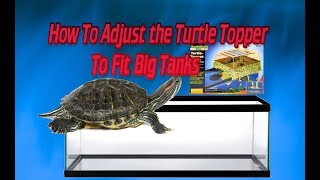 How to Adjust The Penn Plax Turtle Topper for tanks wider than 14 inches [upl. by Ahtnahc]