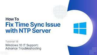 How To Fix Time Sync Issue with NTP Server  Windows 10 Advanced Troubleshooting [upl. by Joon]