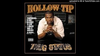 Hollow Tip Big Tyme Feat CBo MicC [upl. by Eelsew]