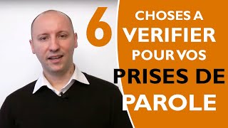 6 choses à vérifier absolument avant vos prises de parole [upl. by Aeslehc]