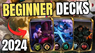 These are the BEST Beginner Decks for Legends of Runeterra in 2024 [upl. by Fabozzi]