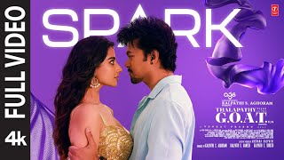 Spark Full Video Hindi  Thalapathy Is The GOAT  Thalapathy Vijay  Venkat P  Yuvan Shakar R [upl. by Shane]