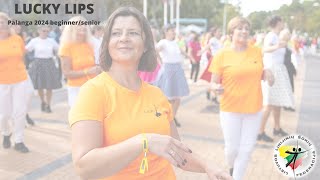 Lucky Lips  Line Dance  BeginnerSenior Palanga 2024 [upl. by Zaragoza]