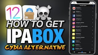 How To Get IPABOX ON iOS 12  CYDIA ALTERNATIVE  TWEAKED APPS  APPS  CYDIA APPS For iPhone [upl. by Quartas]