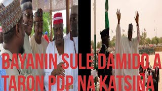 Bayanin Sule Damido a taron PDP a katsina jiya [upl. by Lia]