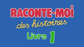 Livre audio  Raconte moi des histoires  Livre 1 [upl. by Roane]