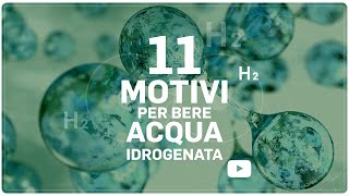 11 motivi per bere acqua idrogenata  Biosalus Italia [upl. by Nosdivad405]