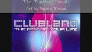 Clubland 2002 Cd 1  Track 11  Future Breeze Temple of Dreams [upl. by Sutherlan]