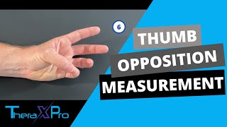 Goniometry  Thumb Opposition Measurement [upl. by Emmuela737]