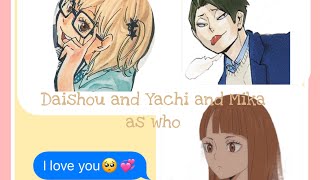 Daishou Yachi and mika as who [upl. by Ahsercul]