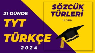 14 Sözcük Türleri  21 GÜNDE TYT TÜRKÇE KAMPI [upl. by Caspar455]