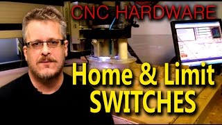 Beginners Guide to Home and Limit Switch Hardware  Mach3 CNC [upl. by Nairoc]