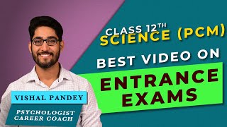 Entrance exams competitive exams amp courses for PCM Science students after 12th in India 2021 [upl. by Ajram]