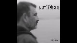 Nurettin Rençber  Mutluluk [upl. by Scales521]