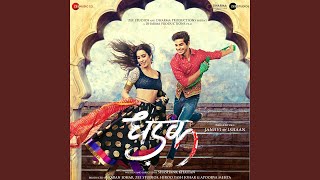 Dhadak Title Track [upl. by Daggett]