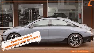 Hyundai Ioniq 6 bienvenue dans le futur [upl. by Napas]