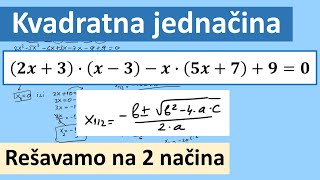 Kvadratna jednačina zadatak na 2 načina [upl. by Ynaoj]