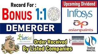 BONUS 11 UPCOMING DIVIDEND  DEMERGER OF SOFTSOL  ONGOING BUYBACK INFOSYS ASIAN PAINTS LTD [upl. by Crocker670]