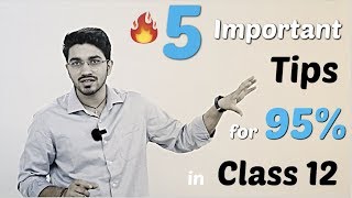 Class 12  5 Important Study Tips🔥 for Scoring 95  in Board Exam [upl. by Hueston893]