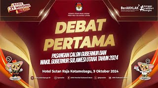 DEBAT PERTAMA CALON GUBERNUR amp WAKIL GUBERNUR SULAWESI UTARA PADA PEMILIHAN KEPALA DAERAH TAHUN 2024 [upl. by Lletnahc]