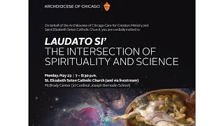 Laudato si The Intersection of Spirituality and Science [upl. by Neely964]