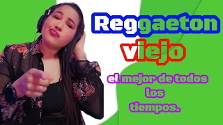 REGGAETON VIEJO MIX clasicos lo mejor del reggaeton de todos los tiempos [upl. by Hirschfeld]