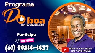 Programa DiBoa  Pe Vanilson  AO VIVO 101024 [upl. by Wyatt]