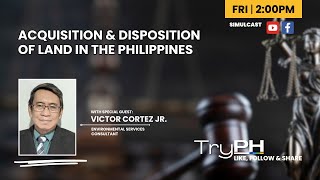 ACQUISITION amp DISPOSITION OF LAND IN THE PHILIPPINES [upl. by Htaek]