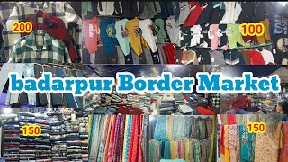 Badarpur Border Market  best collection [upl. by Happy331]