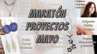 MARATÓN DE LOS PROYECTOS DE BISUTERÍA DE MAYO 2022 [upl. by Paola]