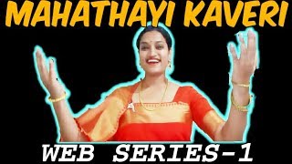 MAHATHAYI KAVERI  KODAVA SONG  KAVERI SONG  WEB SERIES1 [upl. by Enigroeg]