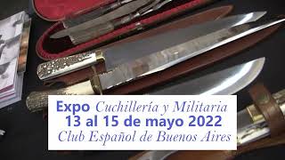 Expo Cuchillería y Militaria 2022 [upl. by Veno34]