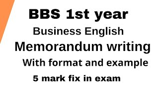 Memorandum writing with format and example  Business English  BBS 1st year [upl. by Netsryk]