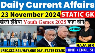 23 November 2024 Current Affair Today  Daily Current Affairs  Ssc  Railway  Bpsc  Uppcs Mppsc [upl. by Akener]