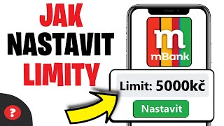 Jak nastavit LIMITY v mBank  Návod  mBank [upl. by Dorena]