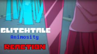 THIS EPISODE HAS KILLED ME  Glitchtale Episode 8 Animosity  Reaction [upl. by Aramenta]