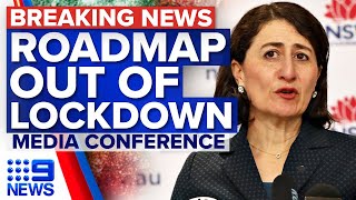 NSW Premier confirms roadmap out of lockdown  Coronavirus  9 News Australia [upl. by Neumark248]