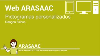 TUTORIAL 9 – PÁGINA WEB DE ARASAAC – PICTOGRAMAS PERSONALIZADOS  RASGOS FÍSICOS [upl. by Sirap322]