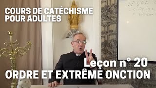 Catéchisme 2032  Ordre et Extrême Onction [upl. by Iams419]