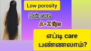 Low porosity hair care ।Do✅Dont❌ AZtipsதமிழ்👍🏻2024 youtube1kjanumasdiary [upl. by Nueovas566]