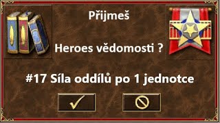 Heroes vědomosti 17  Síla oddílů po 1 jednotce [upl. by Lyrret]