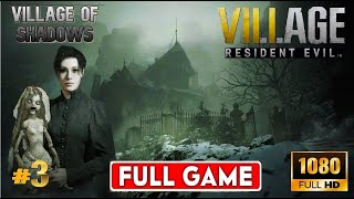 Resident Evil  Village  Village Of The Shadows  Donna and Angie Beneviento  Part 3  Full Game [upl. by Rimma]