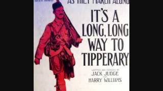 John McCormack  Its a Long Way to Tipperary 1914 [upl. by Drofhsa]