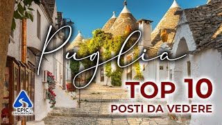 Puglia Top 10 Posti e Cose Da Vedere [upl. by Tsenre430]